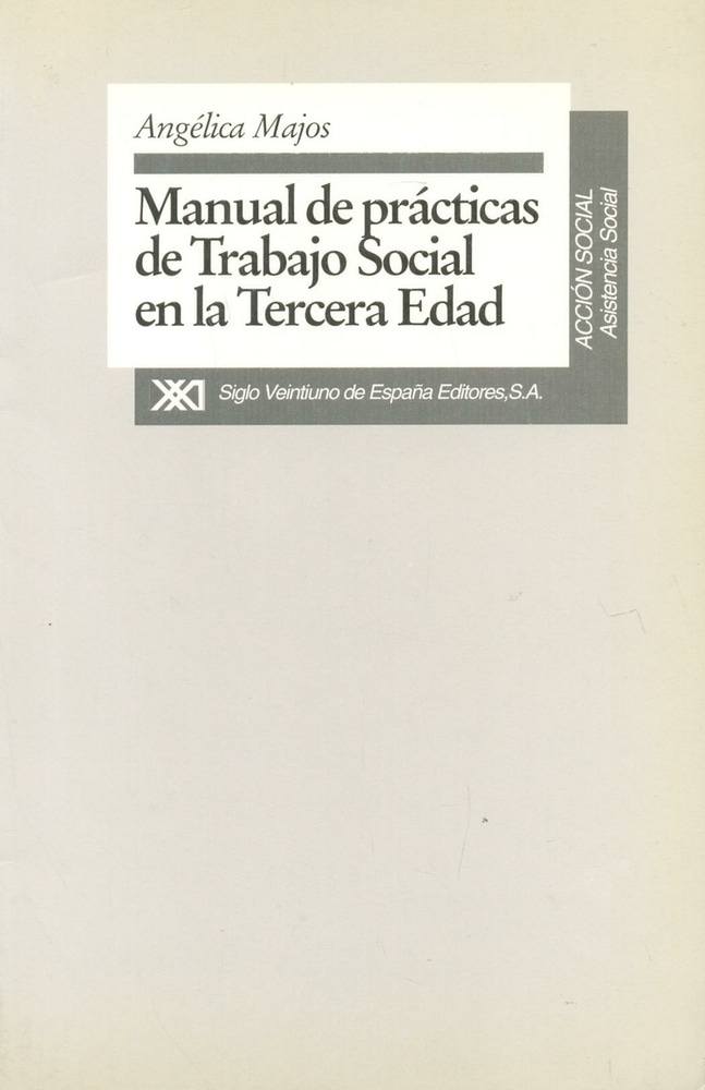 MANUAL PRACTICAS TRABAJO SOCIAL EN TERCERA EDAD