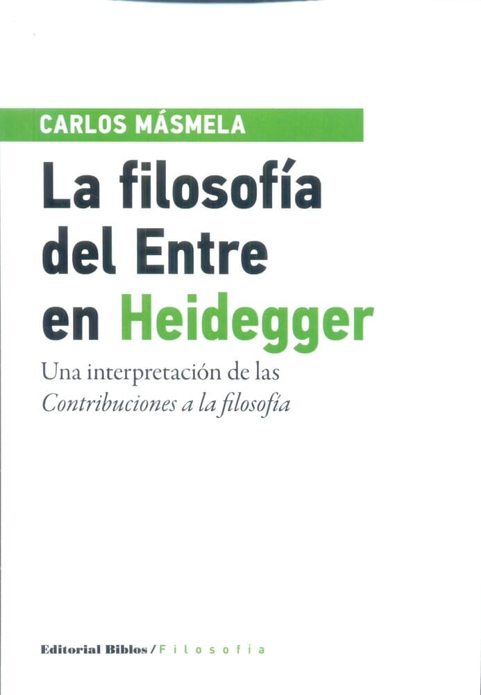 LA FILOSOFÍA DEL ENTRE EN HEIDEGGER