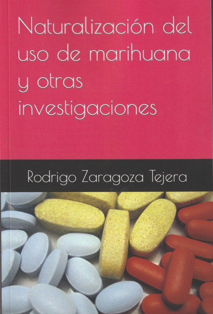 NATURALIZACIÓN DEL USO DE MARIHUANA Y OTRAS INVESTIGACIONES