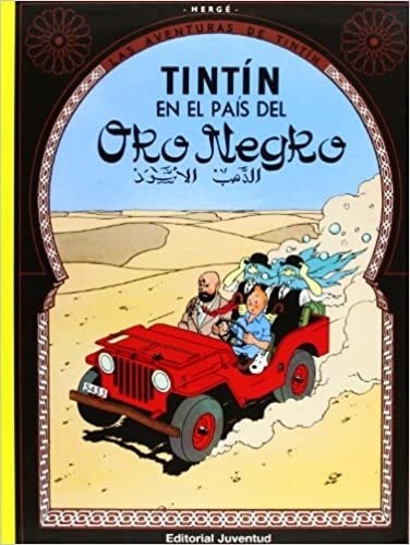 LAS AVENTURAS DE TINTÍN: EN PAIS DEL ORO NEGRO
