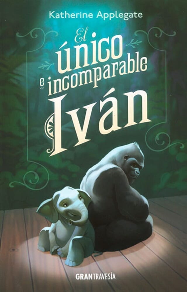 EL ÚNICO E INCOMPARABLE IVÁN