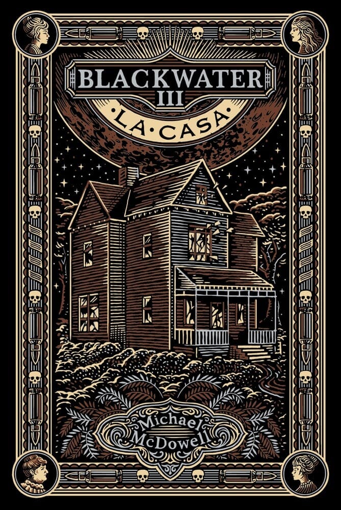 BLACKWATER III - LA CASA