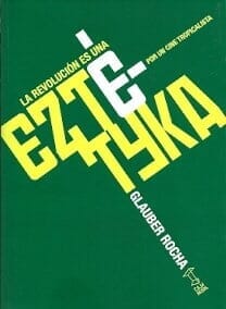 LA REVOLUCIÓN ES UNA EZTÉTIKA