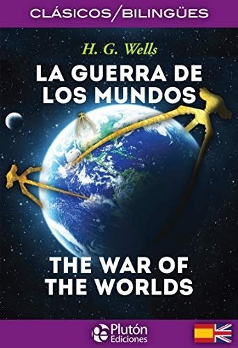 LA GUERRA DE LOS MUNDOS. ED BILINGUE