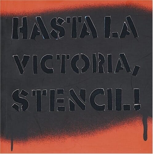 HASTA LA VICTORIA, STENCIL!