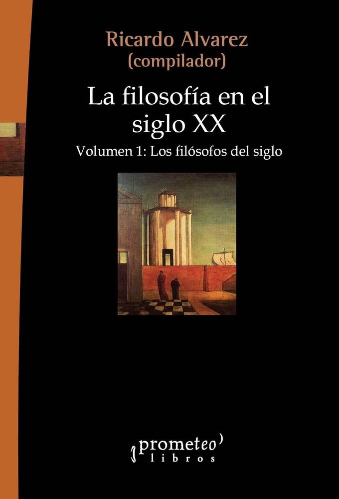 FILOSOFIA EN EL SIGLO XX. 1. FILOSOFOS D