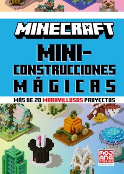 MINECRAFT OFICIAL: MINICONSTRUCCIONES MÁGICAS