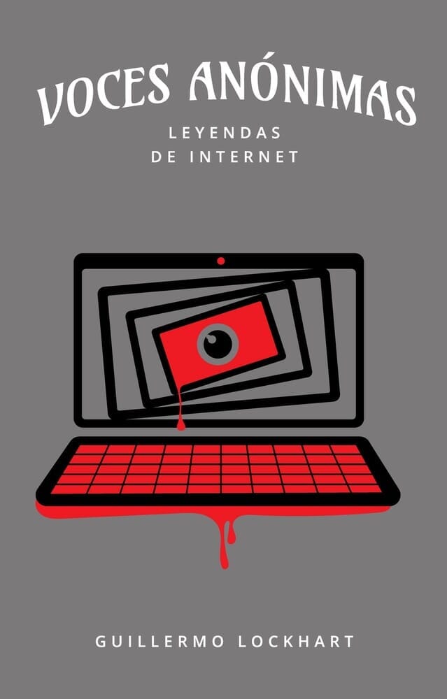 VOCES ANONIMAS TOMO 8. LEYENDAS DE INTERNET