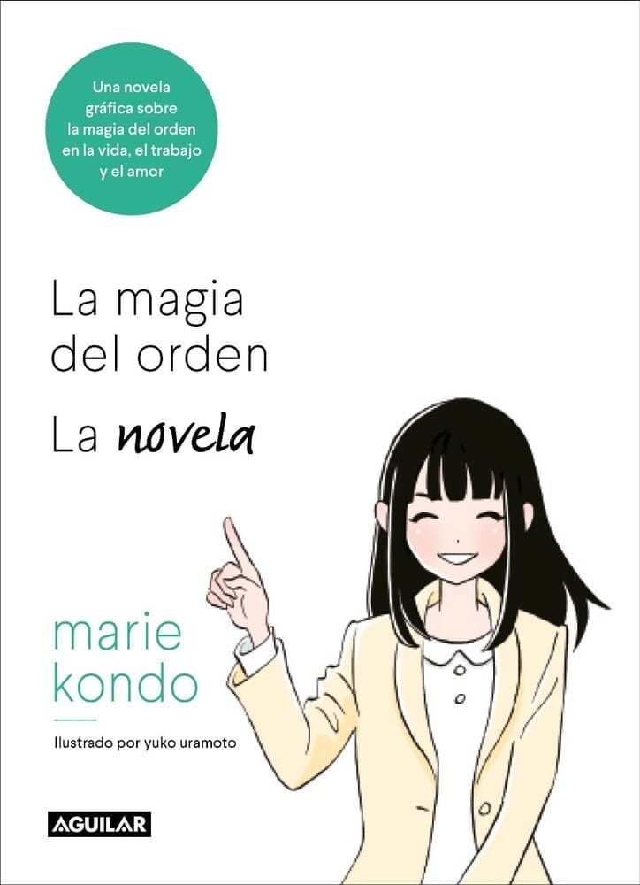 MAGIA DEL ORDEN, LA. NOVELA ILUSTRADA