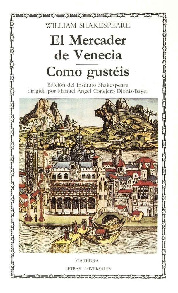 EL MERCADER DE VENECIA / COMO GUSTÉIS