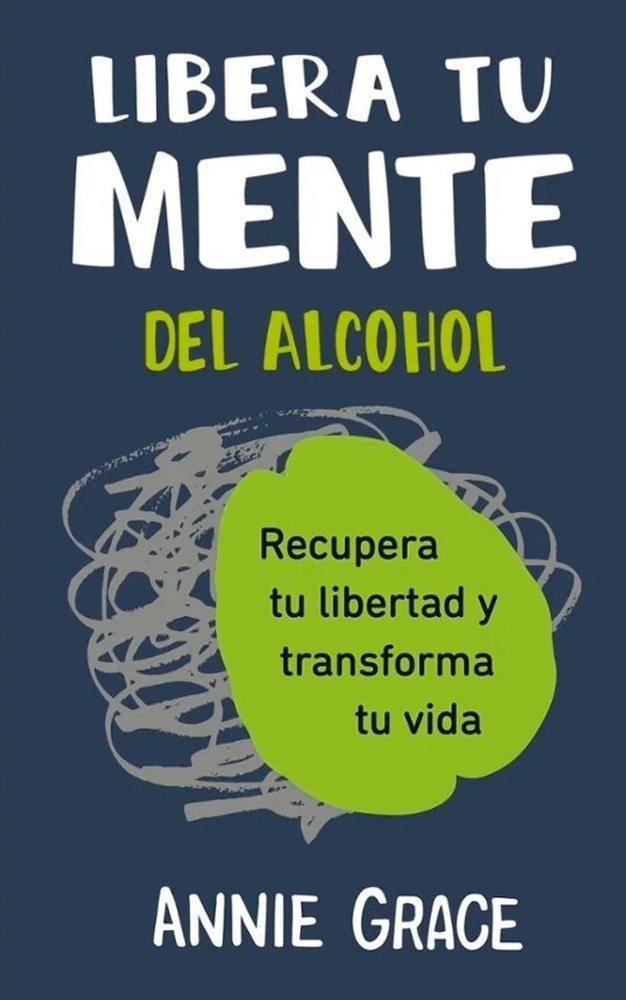 LIBERA TU MENTE DE ALCOHOL