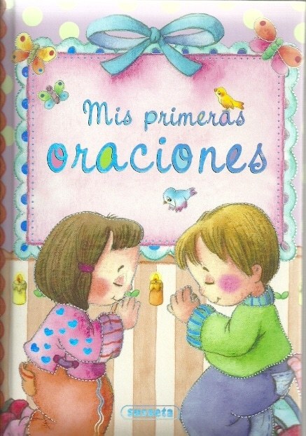 MIS PRIMERAS ORACIONES