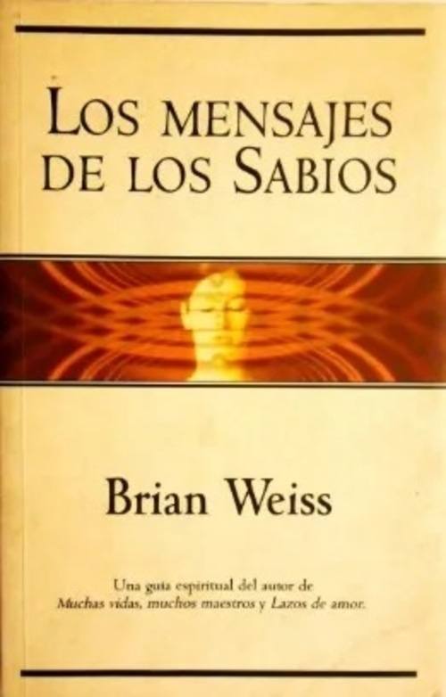 LOS MENSAJES DE LOS SABIOS