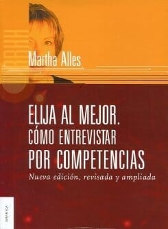 ELIJA AL MEJOR. COMO ENTREVISTAR POR COMPETENCIAS