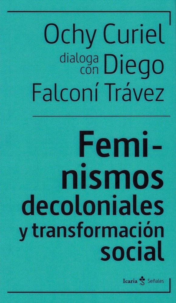 FEMINISMOS DECOLONIALES Y TRANSFORMACIÓN SOCIAL