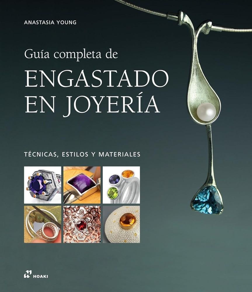 GUIA COMPLETA DE ENGASTADO EN JOYERIA