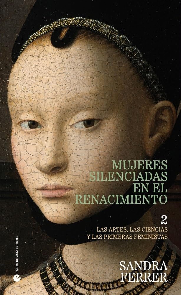 MUJERES SILENCIADAS EN EL RENACIMIENTO VOL. 2
