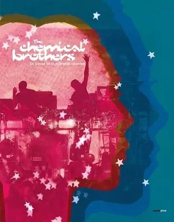 CHEMICAL BROTHERS. EN PAUSA EN LA REFLEXIÓN CÓSMICA