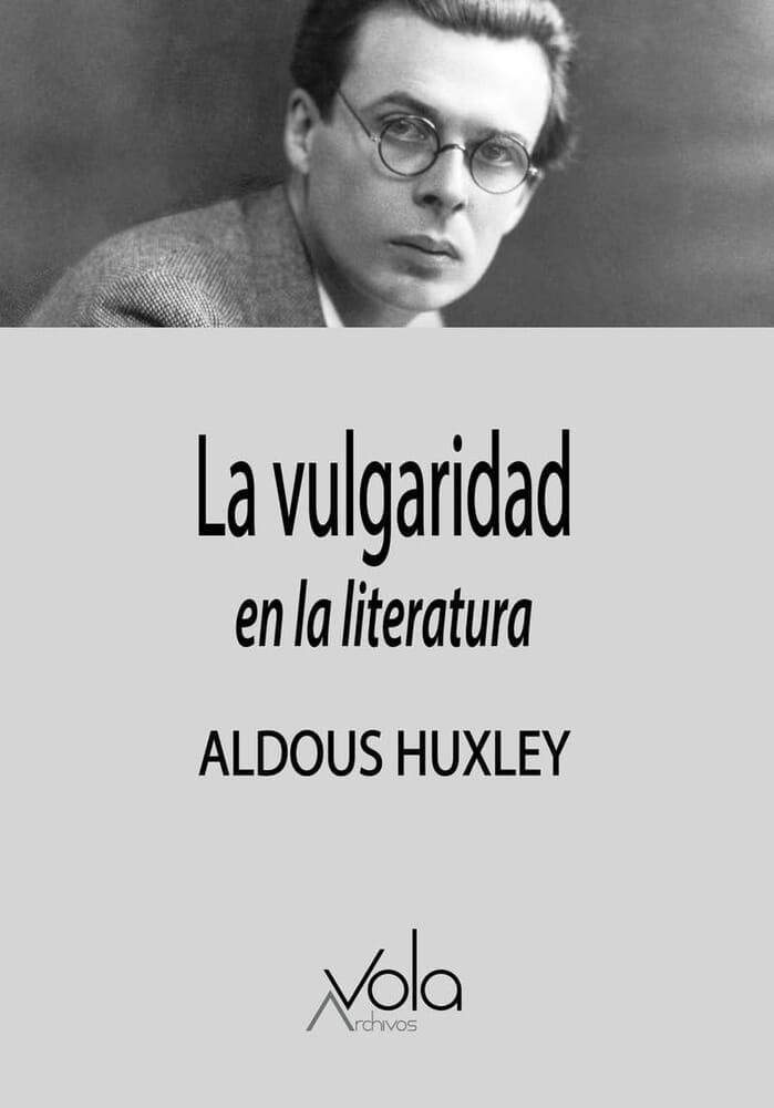 LA VULGARIDAD EN LA LITERATURA
