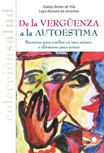 DE LA VERGÜENZA A LA AUTOESTIMA