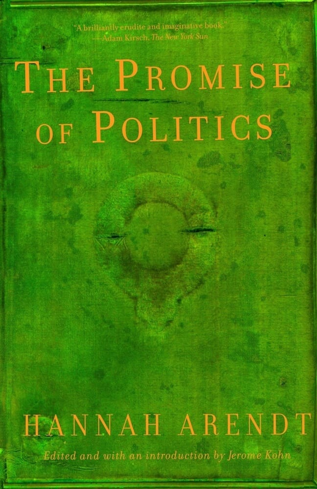 THE PROMISE OF POLITICS