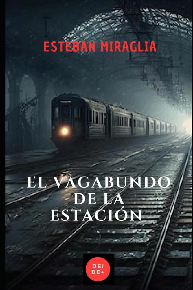 EL VAGABUNDO DE LA ESTACIÓN