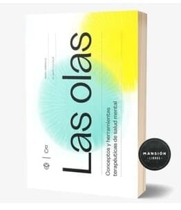 LAS OLAS. CONCEPTOS Y HERRAMIENTAS DE SALUD MENTAL