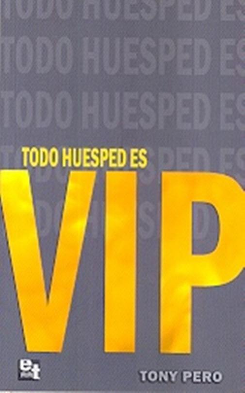 TODO HUESPED ES VIP