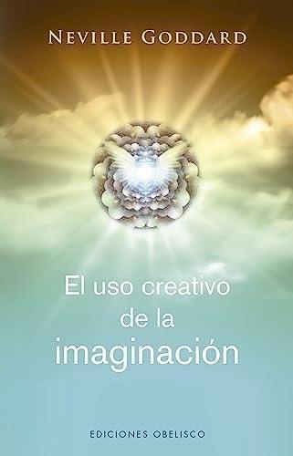 EL USO CREATIVO DE LA IMAGINACIÓN