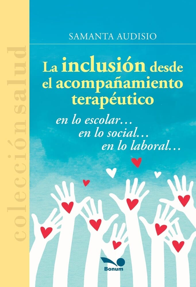 LA INCLUSIÓN DESDE EL ACOMPAÑAMIENTO TERAPÉUTICO
