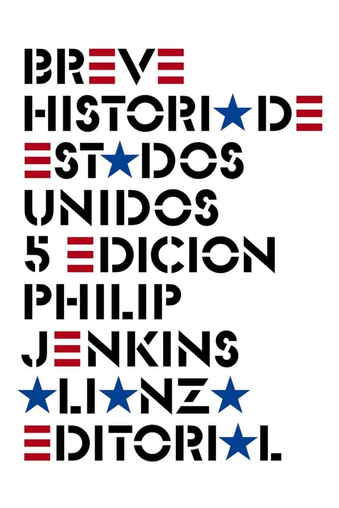 BREVE HISTORIA DE LOS ESTADOS UNIDOS
