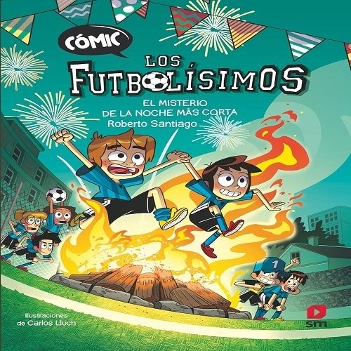 FUTBOLISIMOS 3: EL MISTERIO DE LA NOCHE MAS CORTA