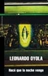 HACÉ QUE LA NOCHE VENGA