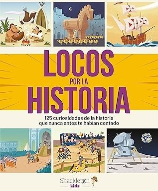 LOCOS POR LA HISTORIA