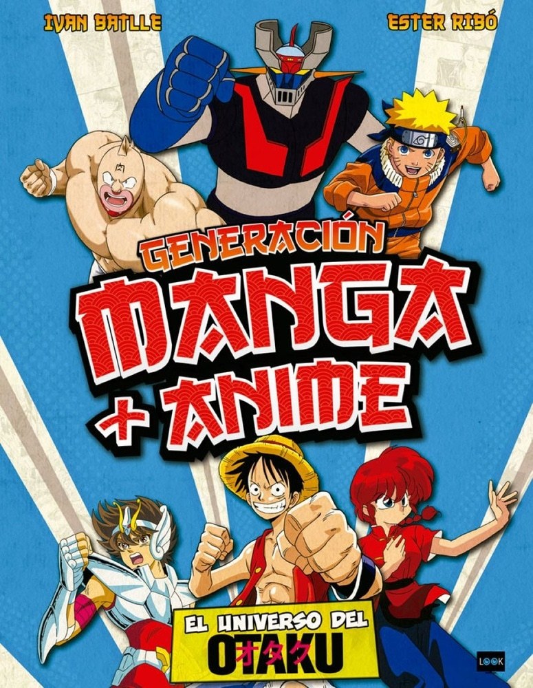 GENERACION MANGA + ANIME