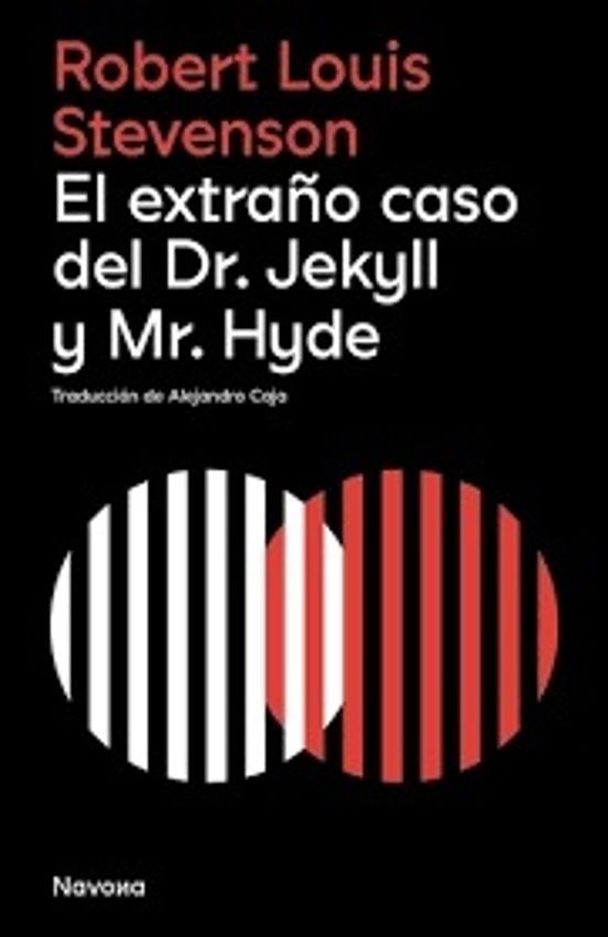 EXTRAÑO CASO DEL DOCTOR JEKYLL Y EL SEÑOR HYDE