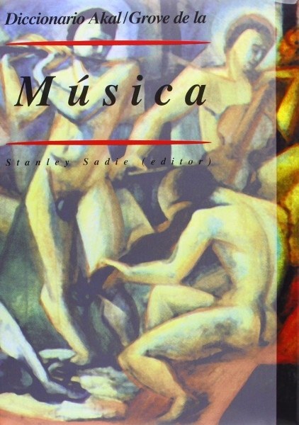 DICCIONARIO DE AKAL/GROVE DE LA MÚSICA