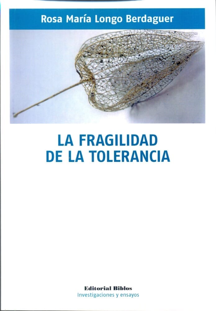 LA FRAGILIDAD DE LA TOLERANCIA