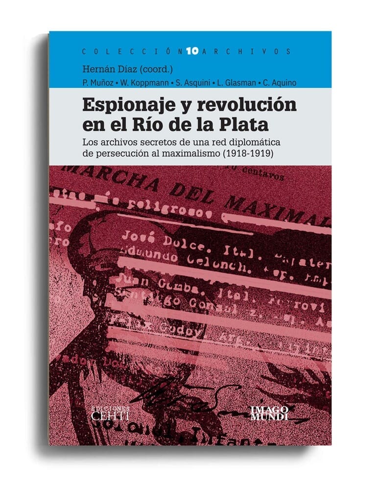 ESPIONAJE Y REVOLUCIÓN EN EL RÍO DE LA PLATA