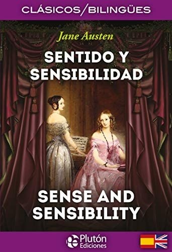 SENSE AND SENSIBILITY (BILINGÜE)