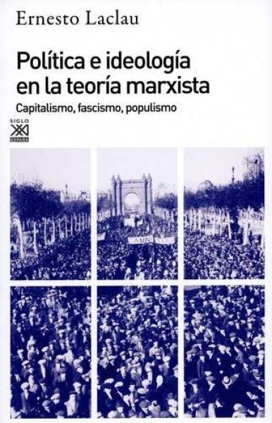 POLÍTICA E IDEOLOGÍA EN LA TEORÍA MARXISTA