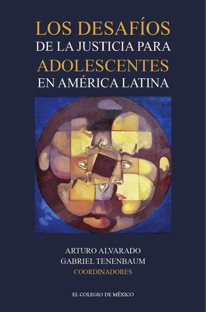 LOS DESAFÍOS DE LA JUSTICIA PARA ADOLESCENTES EN AMÉRICA LATINA