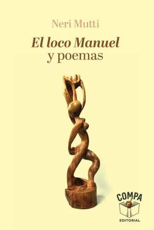 EL LOCO MANUEL Y POEMAS