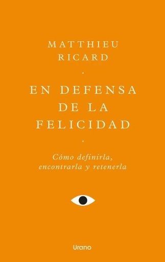 EN DEFENSA DE LA FELICIDAD