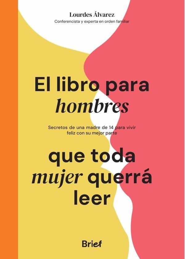ELLIBRO PARA HOMBRES QUE TODA MUJER QUERRA LEER