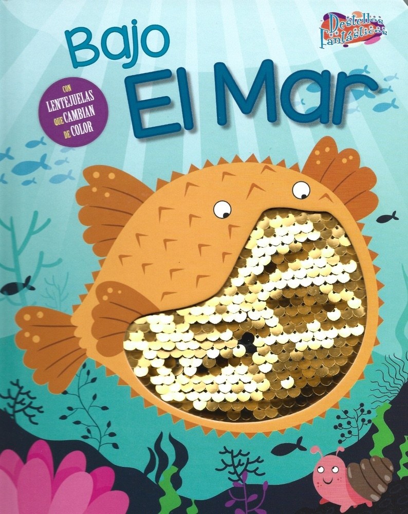 DESTELLOS FANTÁSTICOS: BAJO EL MAR
