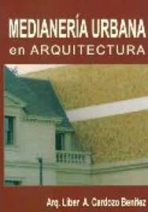 MEDIANERÍA URBANA EN ARQUITECTURA