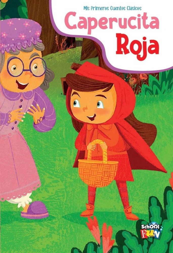 MIS PRIMEROS CUENTOS CLASICOS CAPERUCITA ROJA