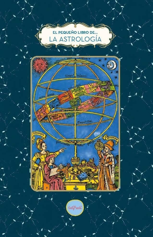 PEQUEÑO LIBRO DE... LA ASTROLOGIA