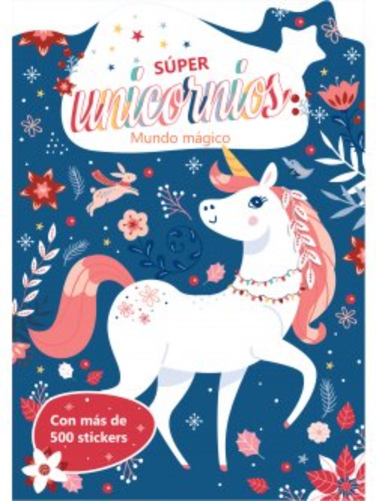 SUPER UNICORNIOS: MUNDO MÁGICO